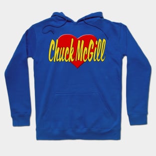 Heart Chuck McGill Hoodie